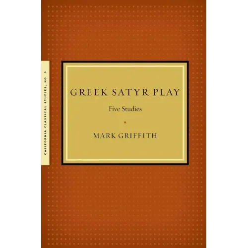 Greek Satyr Play: Five Studies