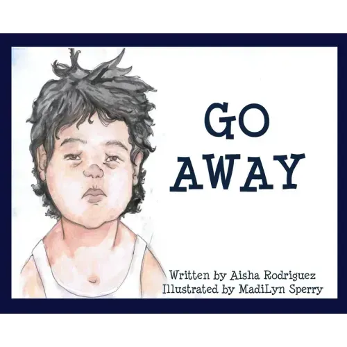 Go Away: (I'm Tired)