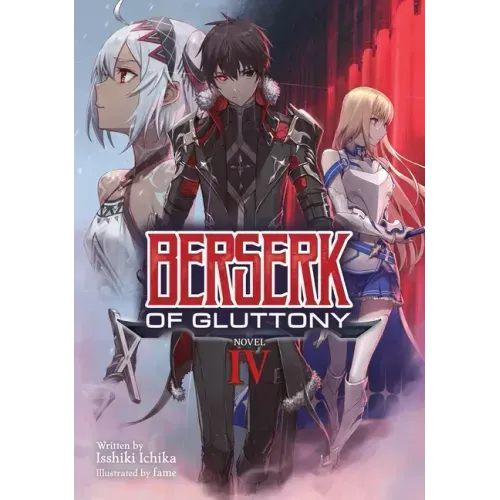 Berserk of Gluttony (Light Novel) Vol. 4