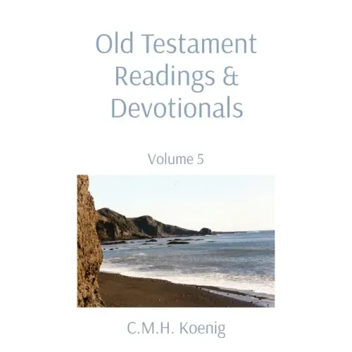Old Testament Readings & Devotionals: Volume 5