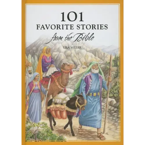 101 Favorite Stories from the Bible