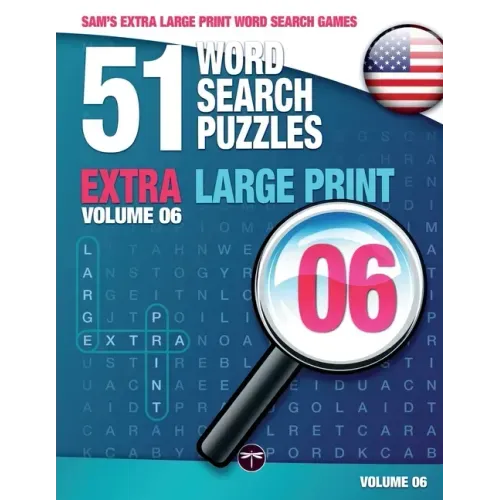 Sam's Extra Large-Print Word Search Games: 51 Word Search Puzzles, Volume 6: Brain-stimulating puzzle activities for many hours of entertainment