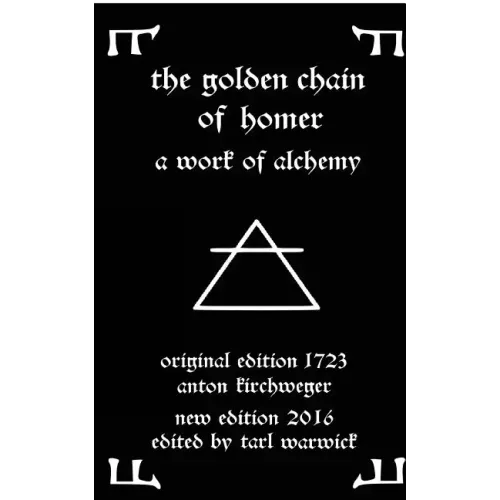 The Golden Chain of Homer: A Work of Alchemy
