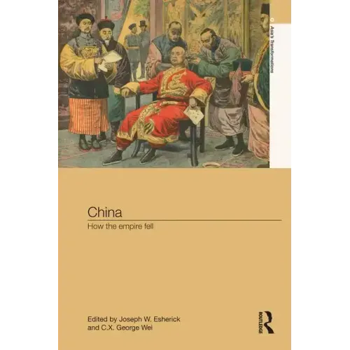 China: How the Empire Fell