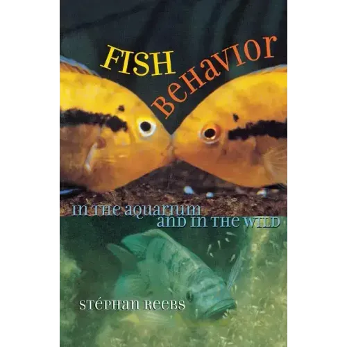 Fish Behavior in the Aquarium and in the Wild: Manuscript Materials