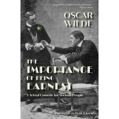 The Importance of Being Earnest (Warbler Classics)