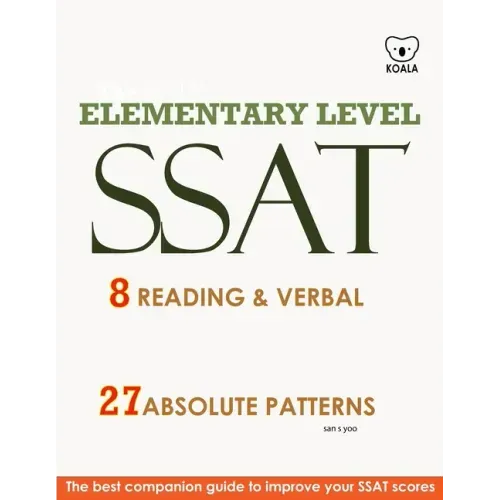 SSAT 8 Reading & Verbal Elementary Level: + 20 hidden rules in verbal