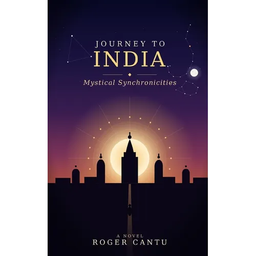 Journey to India: Mystical Synchronicities