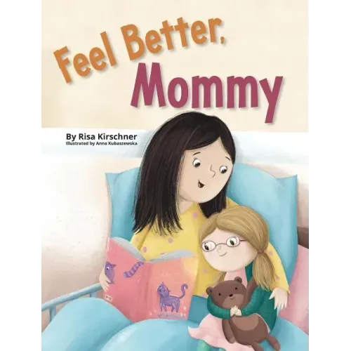 Feel Better, Mommy
