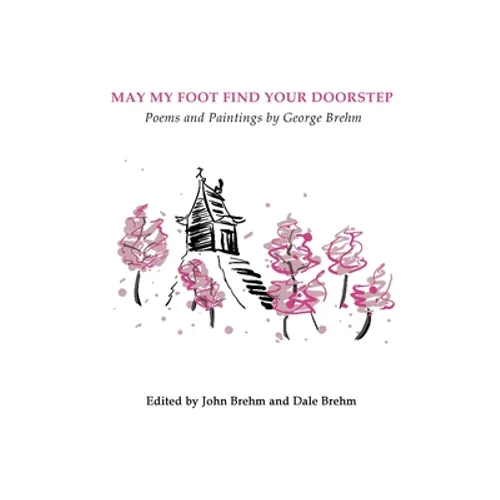 May My Foot Find Your Doorstep