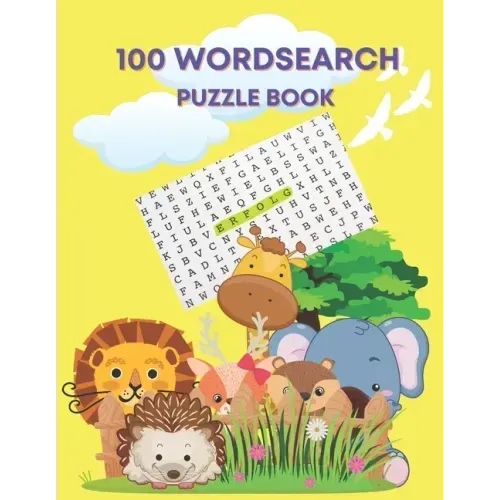 100 wordsearch puzzle book: word search game for kid age 4-8 large print 8.5*11 inches 110 pages Activities&Games