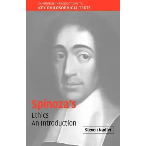 Spinoza's 'Ethics': An Introduction