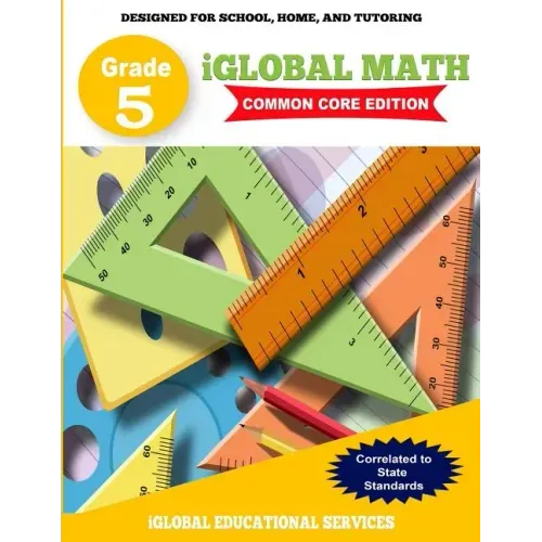 iGlobal Math, Grade 5 Common Core Edition: Power Practice for School, Home, and Tutoring