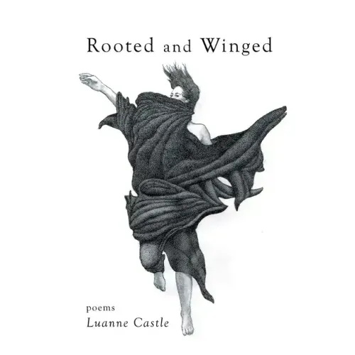 Rooted and Winged