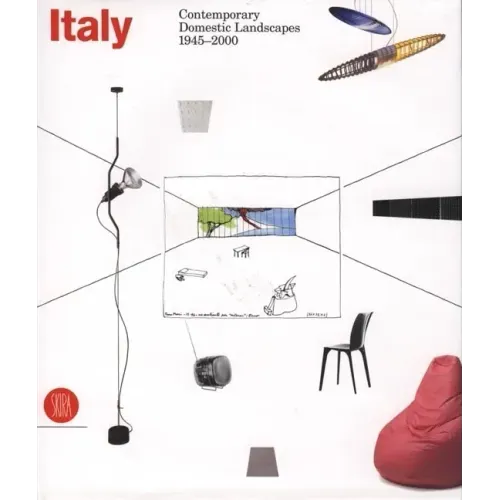 Italy: Contemporary Domestic Landscapes 1945-2000