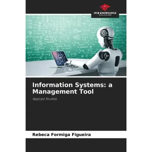 Information Systems: a Management Tool