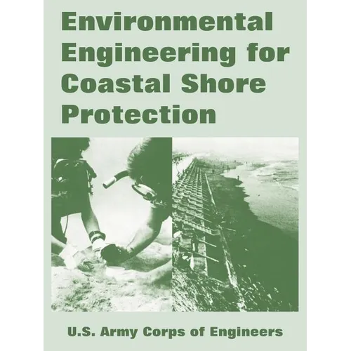 Environmental Engineering for Coastal Shore Protection