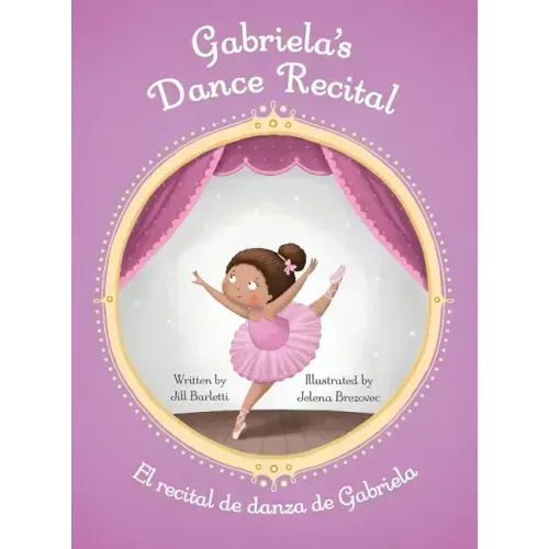 Gabriela's Dance Recital / El recital de danza de Gabriela