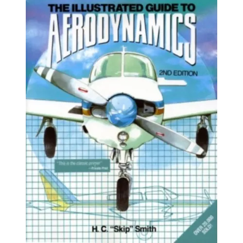 Illustrated Guide to Aerodynamics 2/E