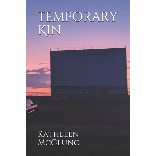 Temporary Kin