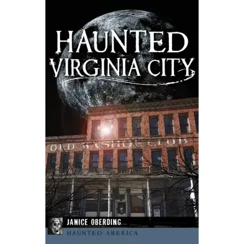 Haunted Virginia City