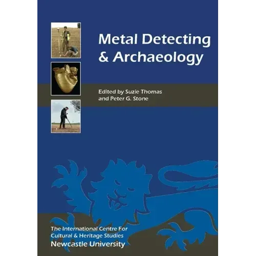 Metal Detecting and Archaeology
