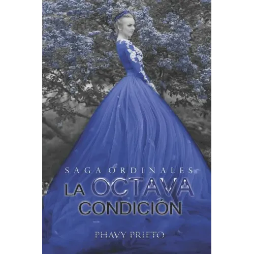 La Octava Condición