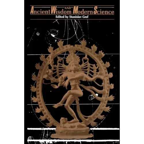 Ancient Wisdom and Modern Science
