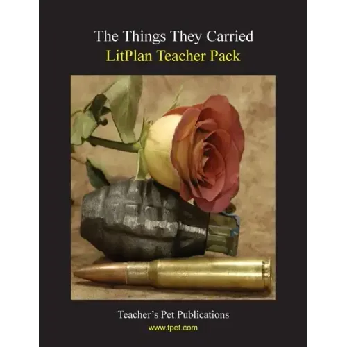 Litplan Teacher Pack: The Things They Carried