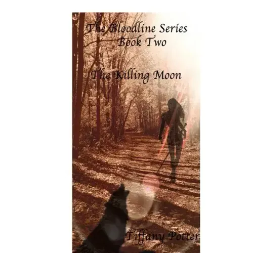 The Bloodlines Series: Book two: The Killing Moon