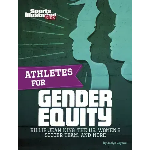 Athletes for Gender Equity: Billie Jean King, the U.S. Women's Soccer Team, and More