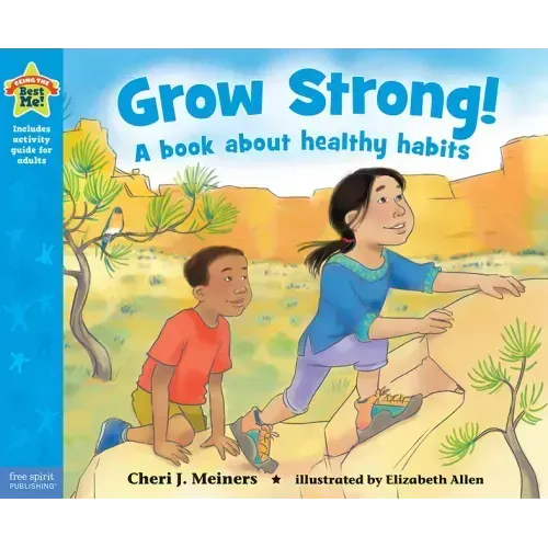 Grow Strong!: A Book about Healthy Habits