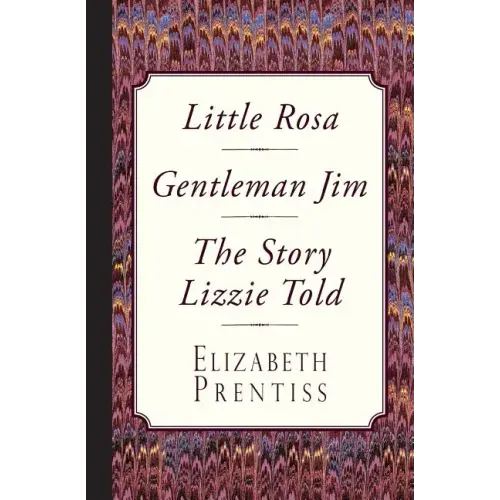 Little Rosa, Gentleman Jim & The Story Lizzie Told