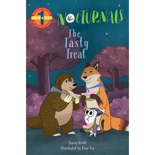 The Tasty Treat: The Nocturnals Grow & Read Early Reader, Level 1