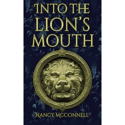 Into the Lion's Mouth