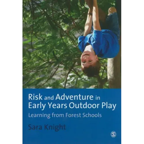 Risk & Adventure in Early Years Outdoor Play