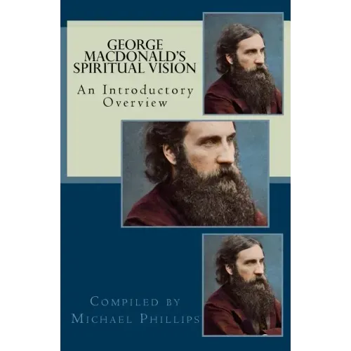 George Macdonald's Spiritual Vision