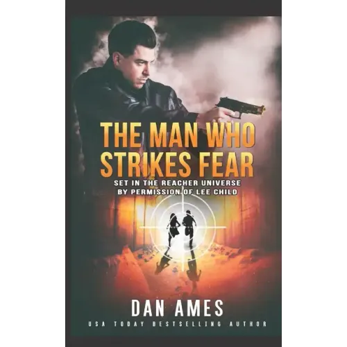 The Man Who Strikes Fear