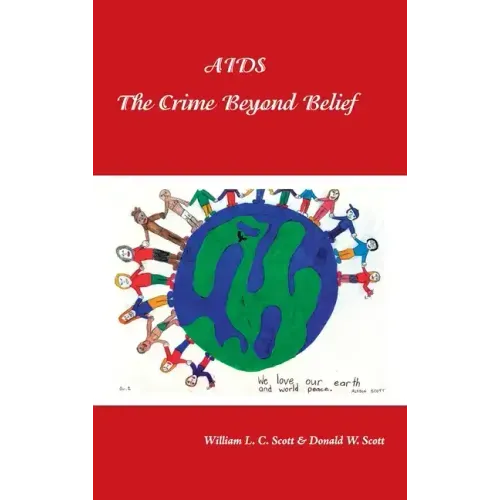 Aids: the Crime Beyond Belief