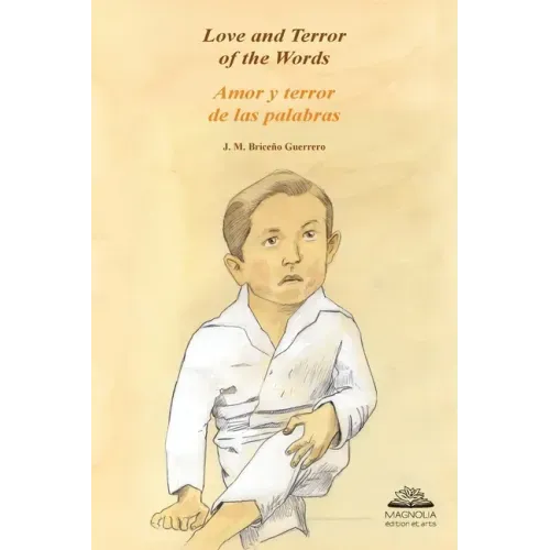 Love and Terror of the Words: Amor y terror de las palabras