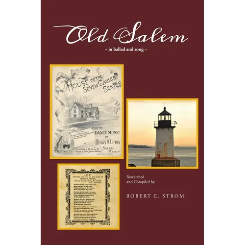 Old Salem in Ballad and Song
