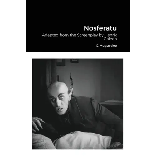 Nosferatu: Adapted from the Screenplay by Henrik Galeen