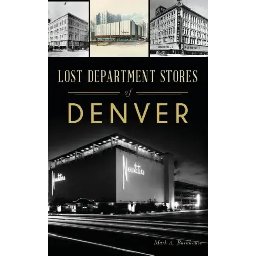 Lost Department Stores of Denver