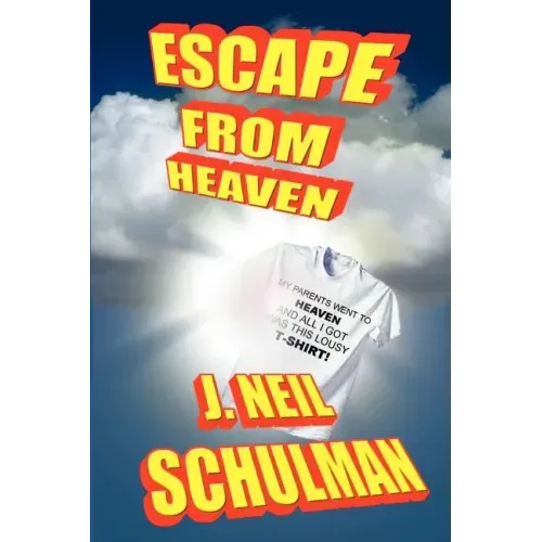 Escape From Heaven