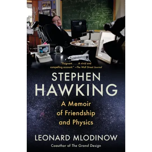 Stephen Hawking: A Memoir of Friendship and Physics