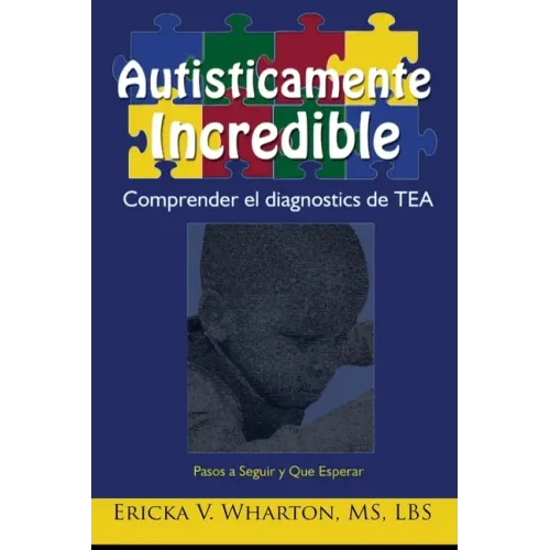 Autisticamente Incredible: Comprender el diagnostics de