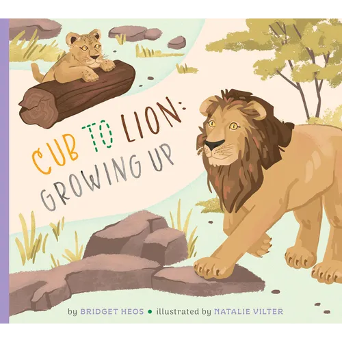 Cub to Lion: Growing Up