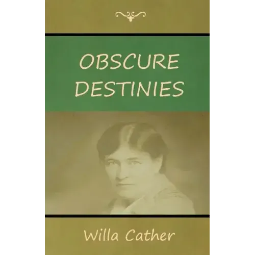 Obscure Destinies