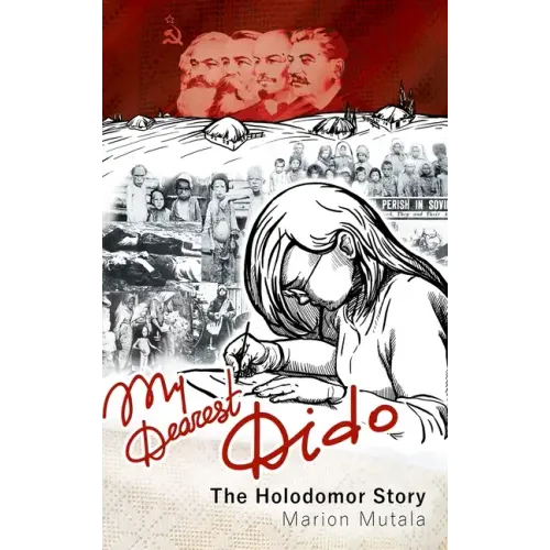 My Dearest Dido: The Holodomor Story