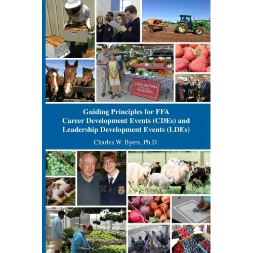 Guiding Principles for FFA Career Development Events (CDEs) and Leadership Development Events (LDEs)